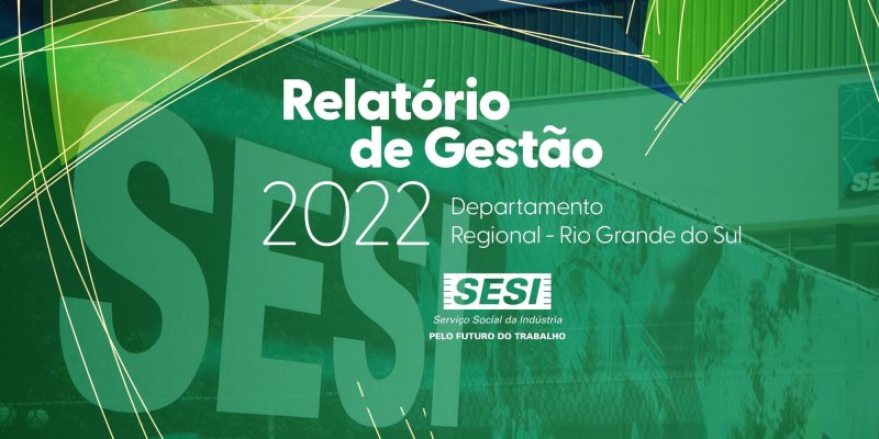 Relatório de gestão SESI 2022
